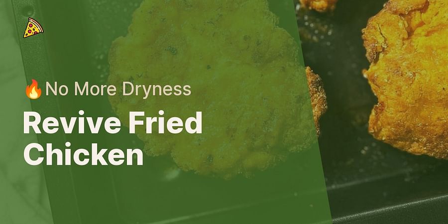 Revive Fried Chicken - π₯No More Dryness